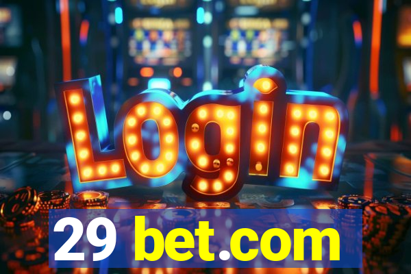 29 bet.com